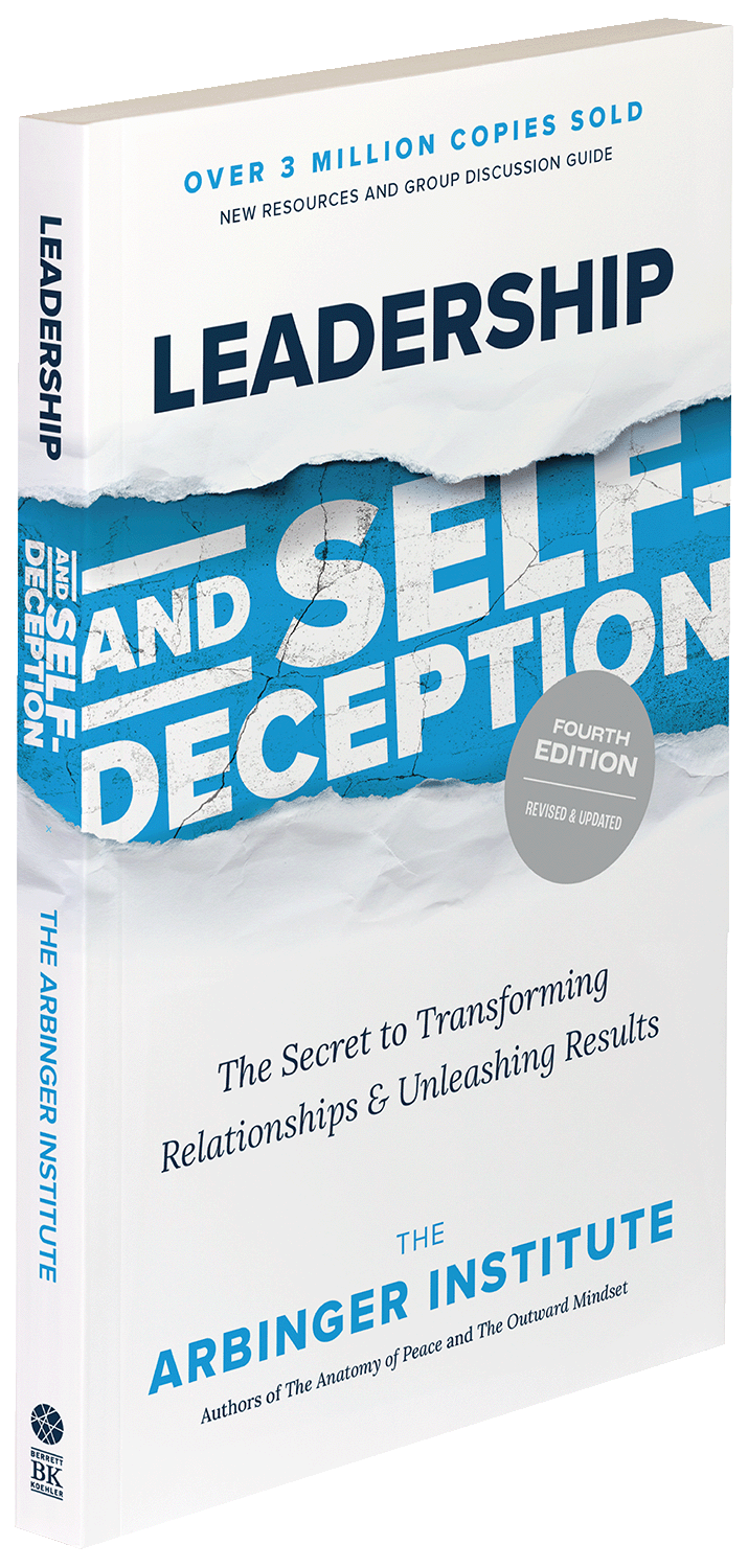 Leadership and SelfDeception, Fourth Edition [Book preview]
